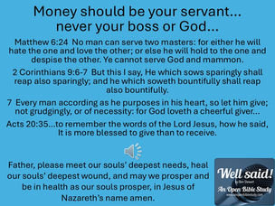 Money should be your servant not your boss…