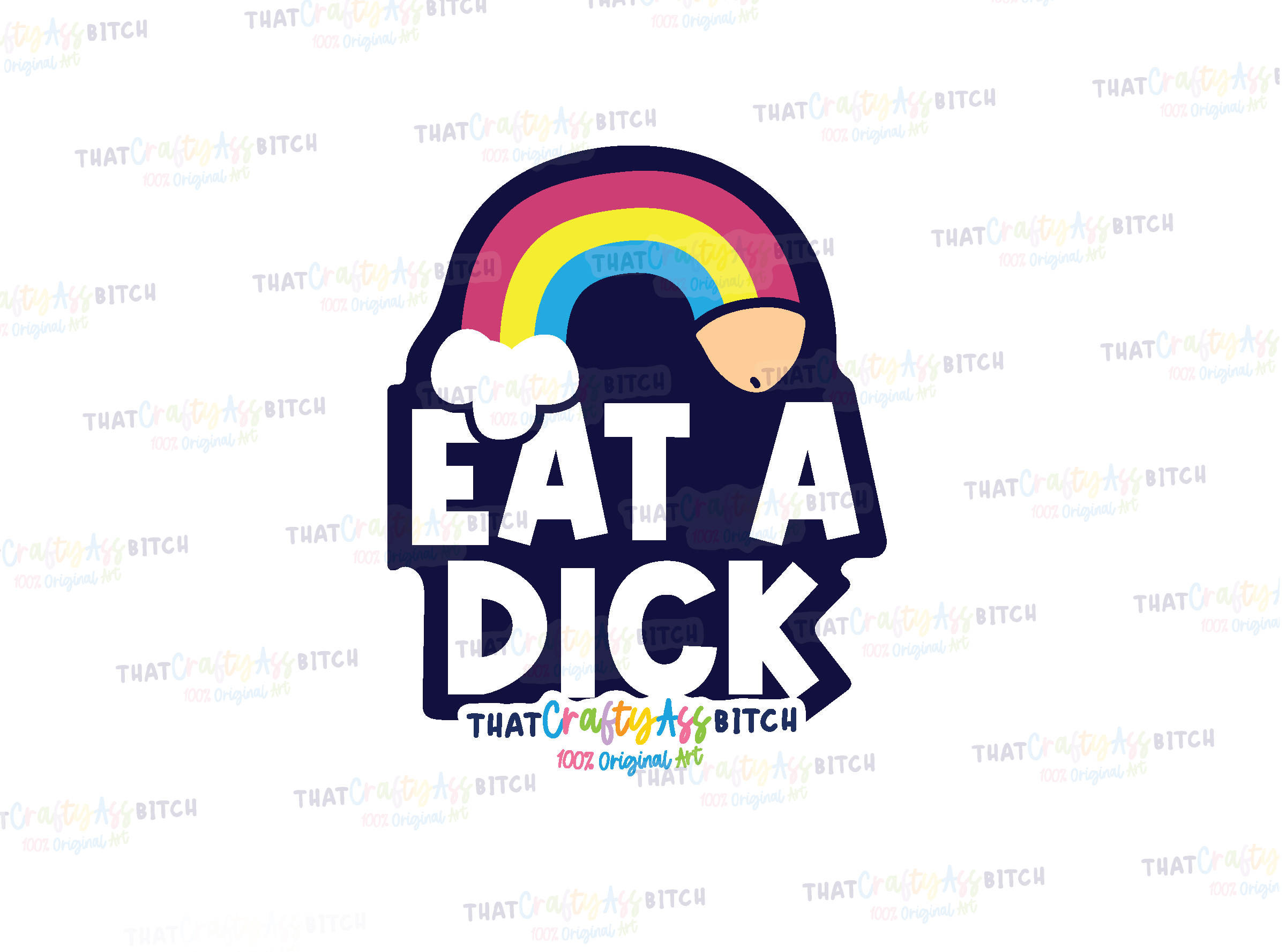 Eat a dick original design