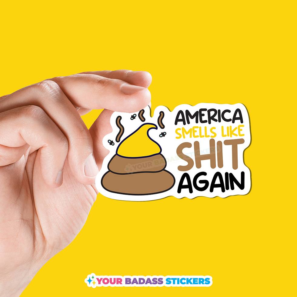 America smells like shit again sticker trump 2024 election 2024