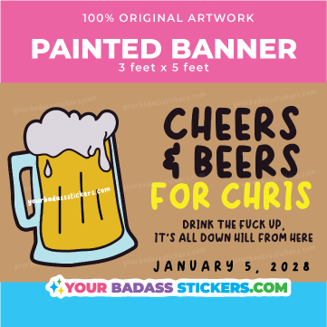 Cheers & Beers - Bachelor party hand painted banner
