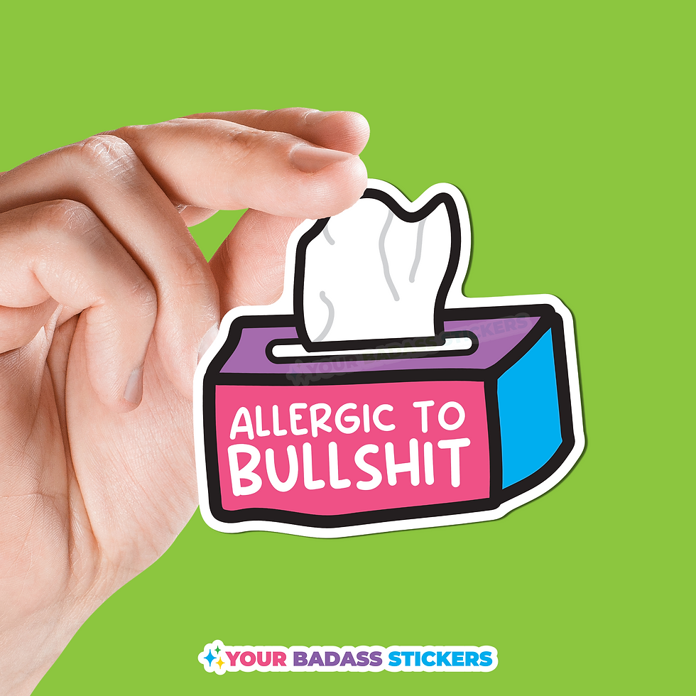 Allergic to bullshit sticker funny kleenex allergy gag gift