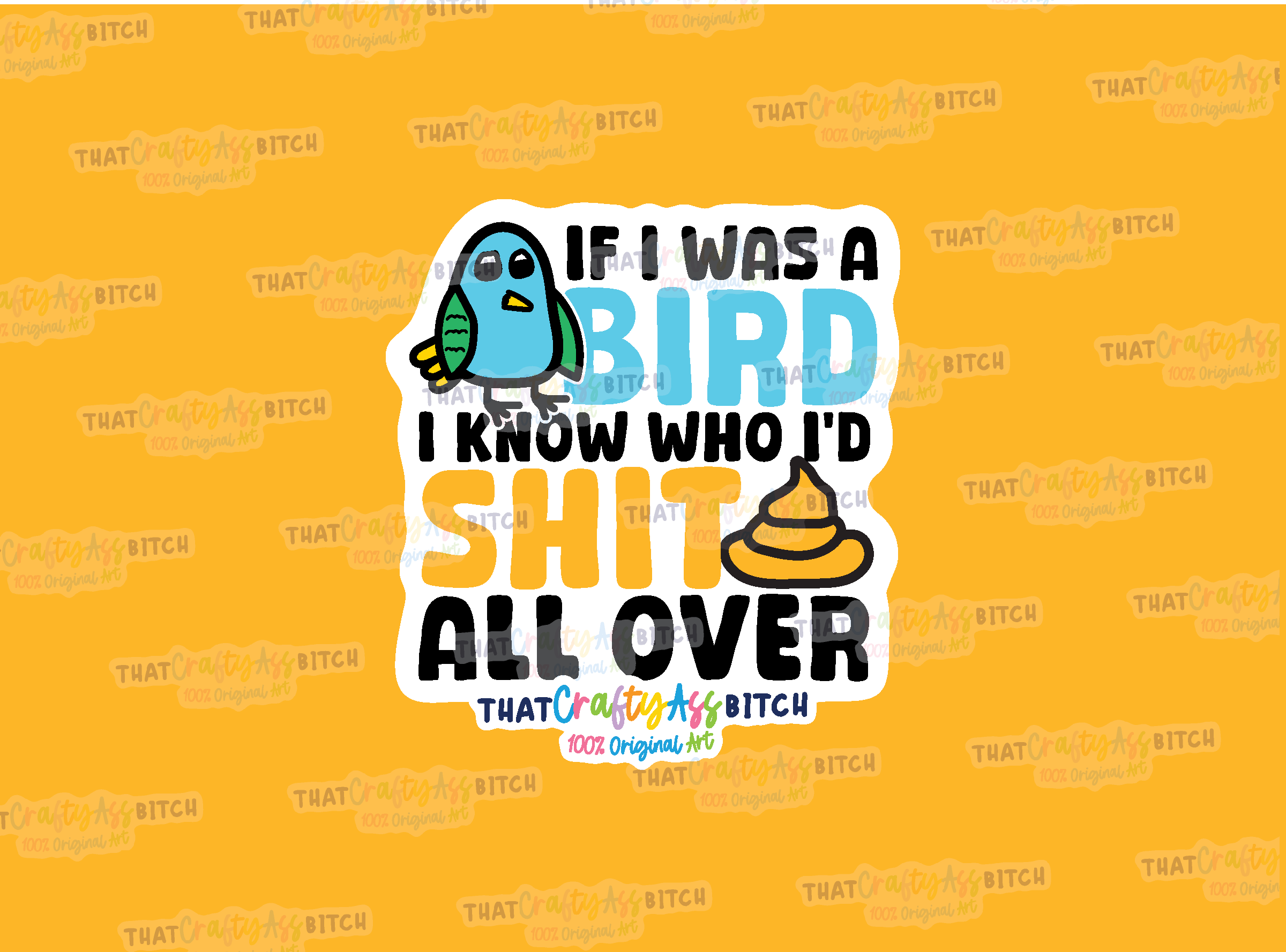 If I were a bird I know who I'd shit all over original design