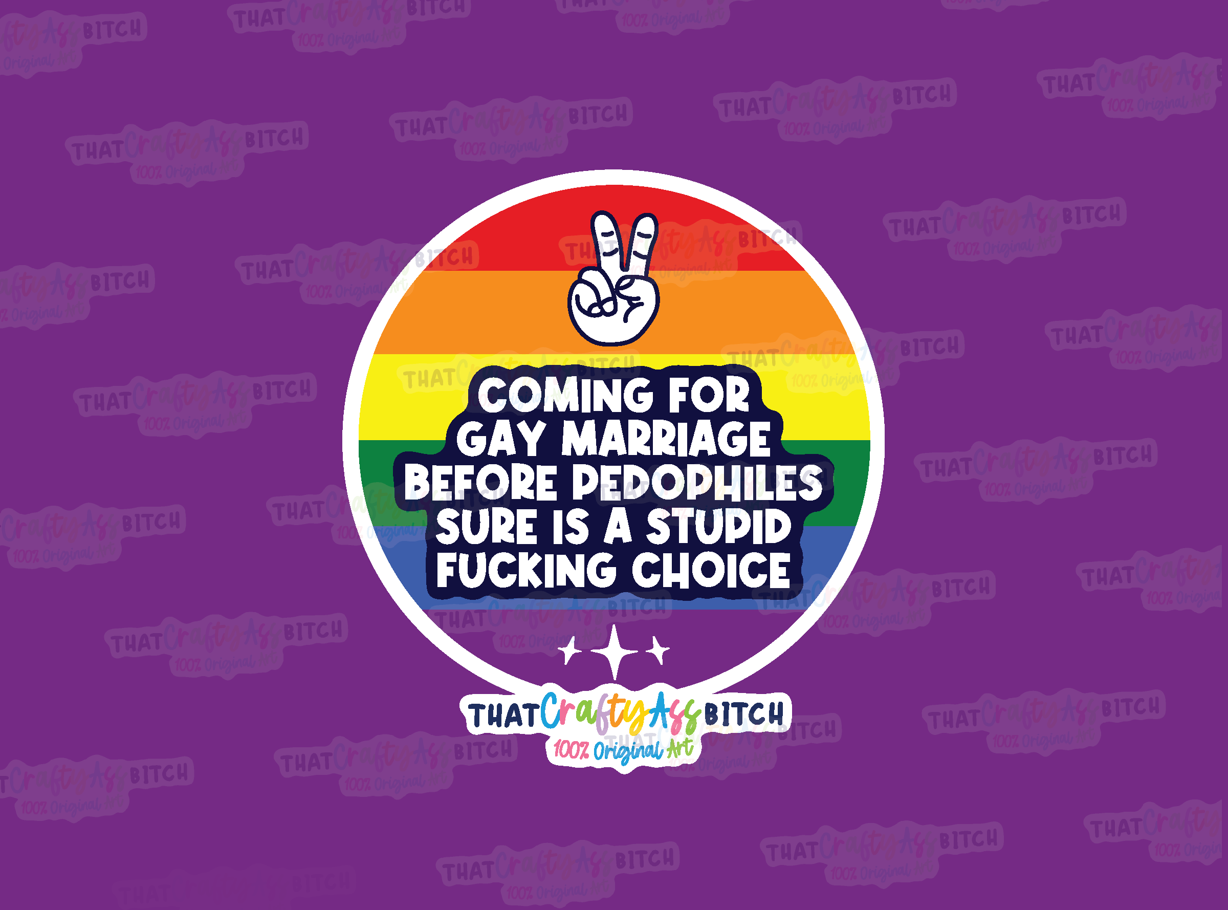Coming for gay marriage before pedophiles is a stupid choice original design
