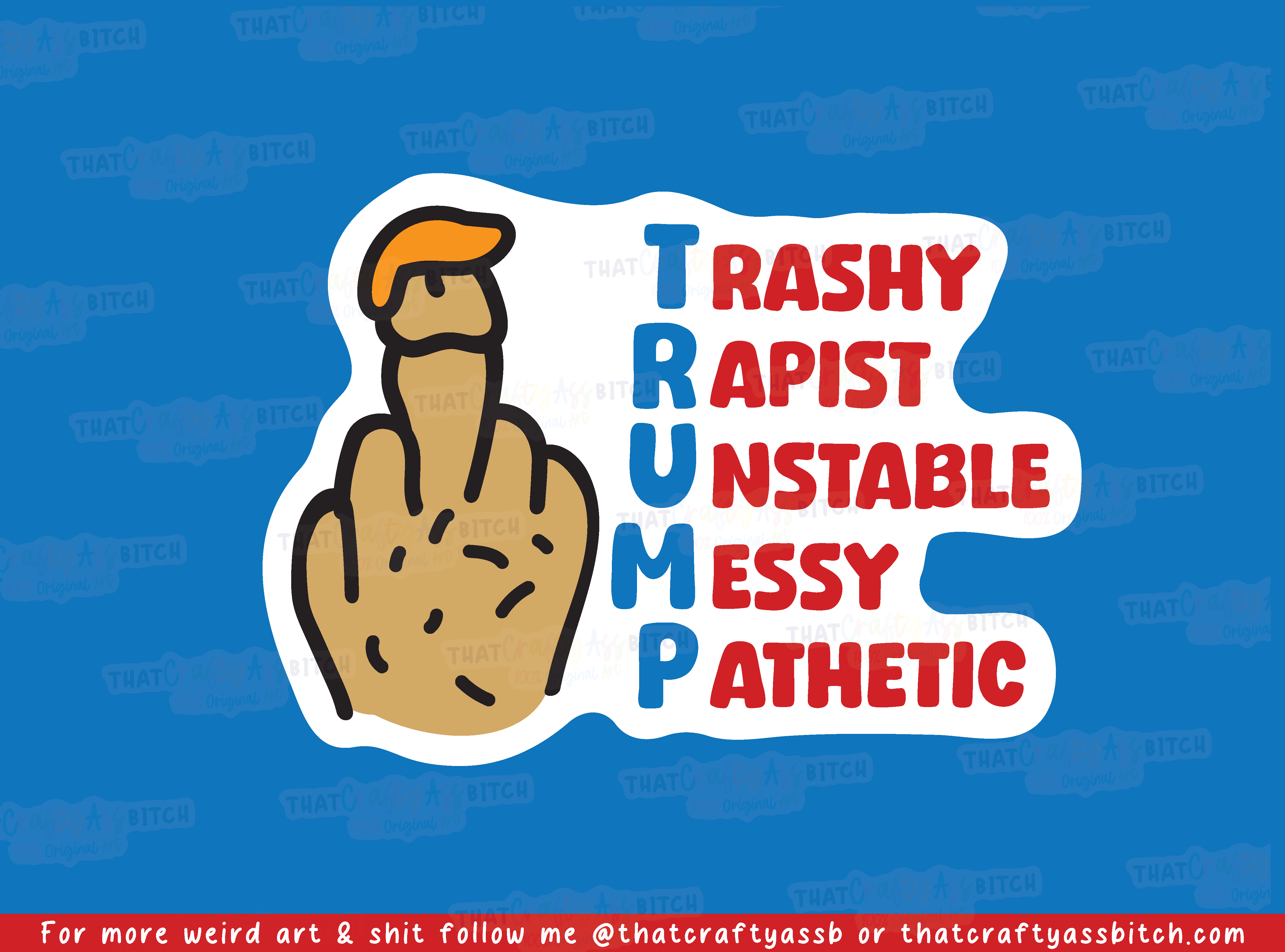 Trump trash original design