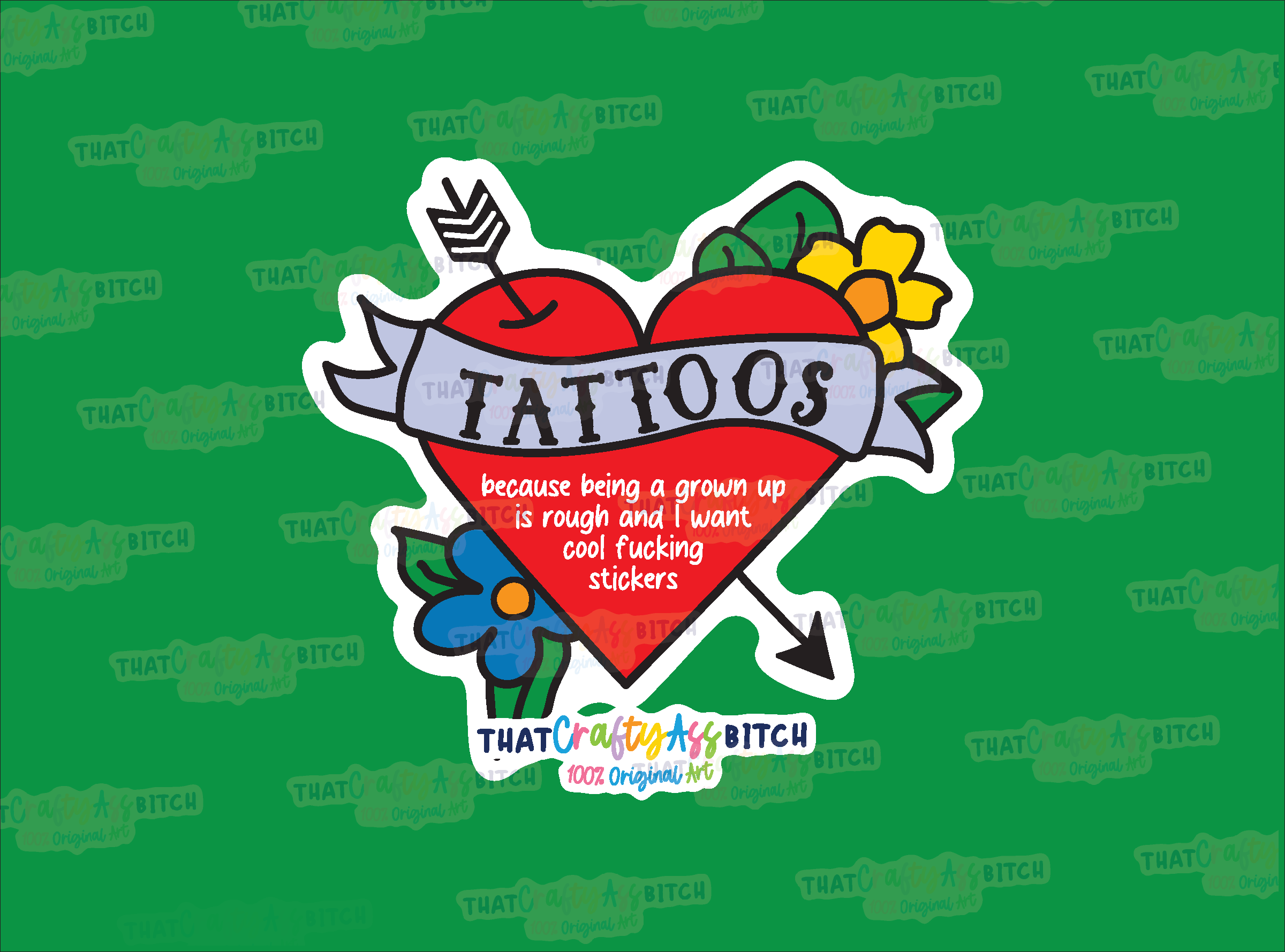 Tattoos because being a grown up is rough & cool stickers on original design