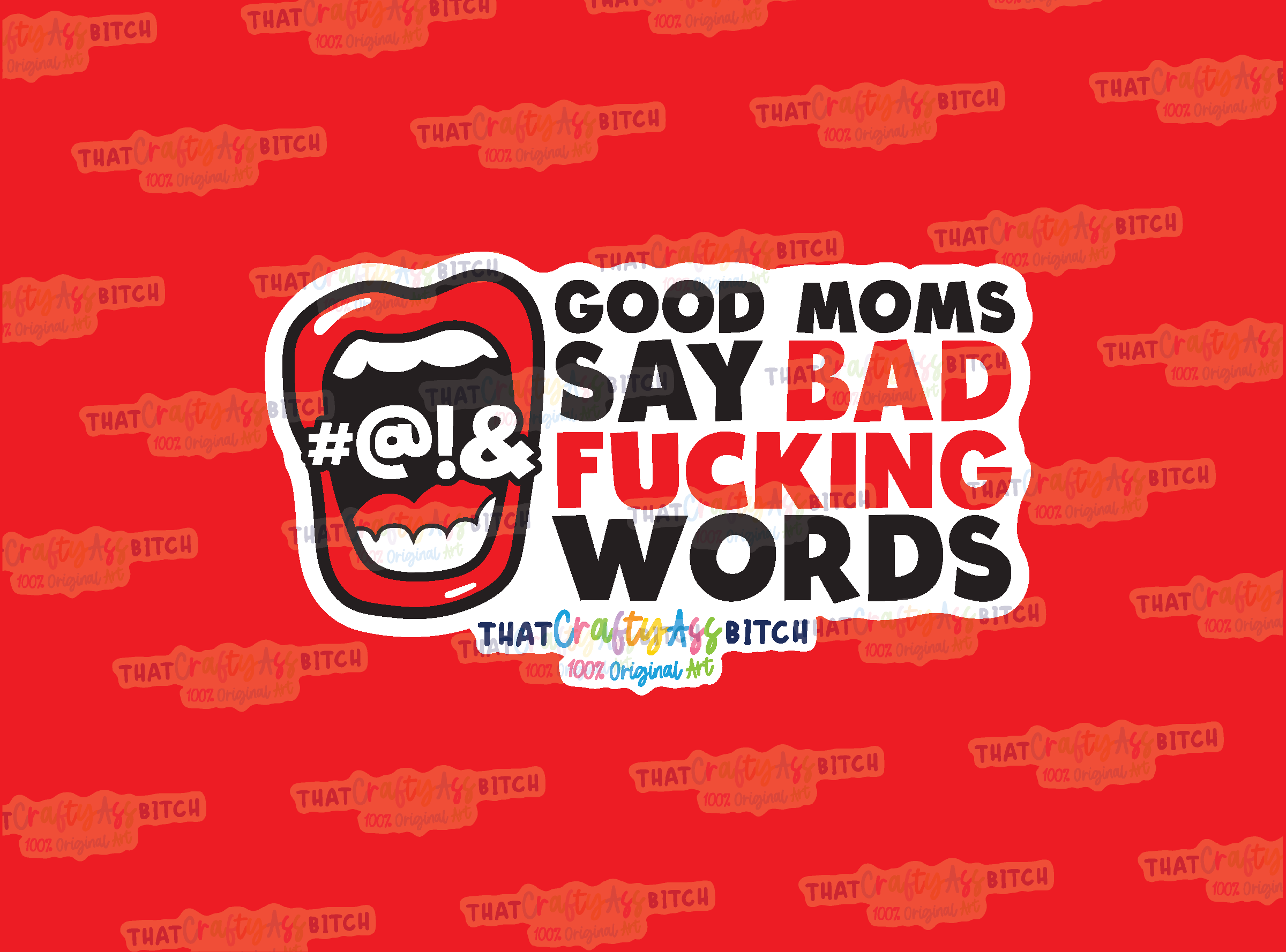 Good moms use bad fucking words original design