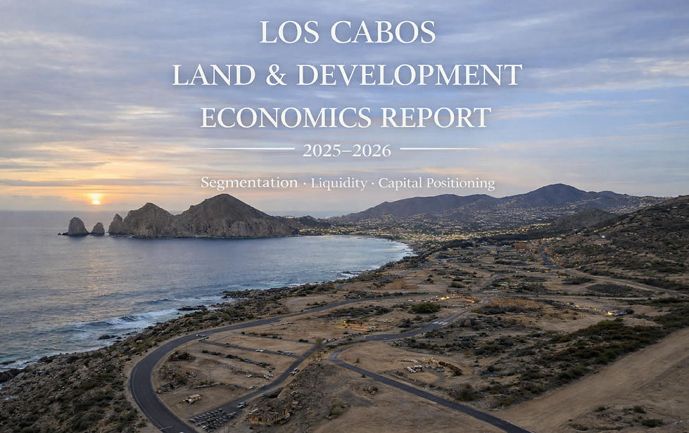 Zoning, Density, Replacement Cost & Capital Deployment Across Baja California Sur