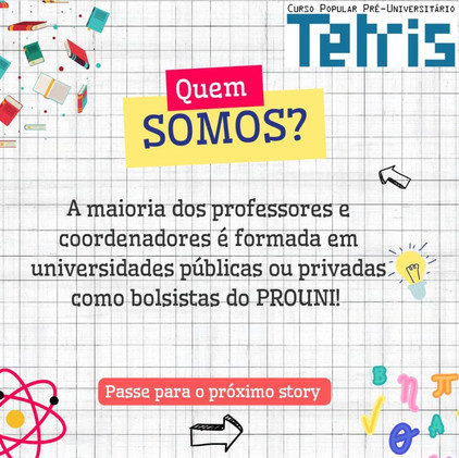 A maioria dos professores e coordenadores é formada em universidades públicas ou privadas como bolsistas