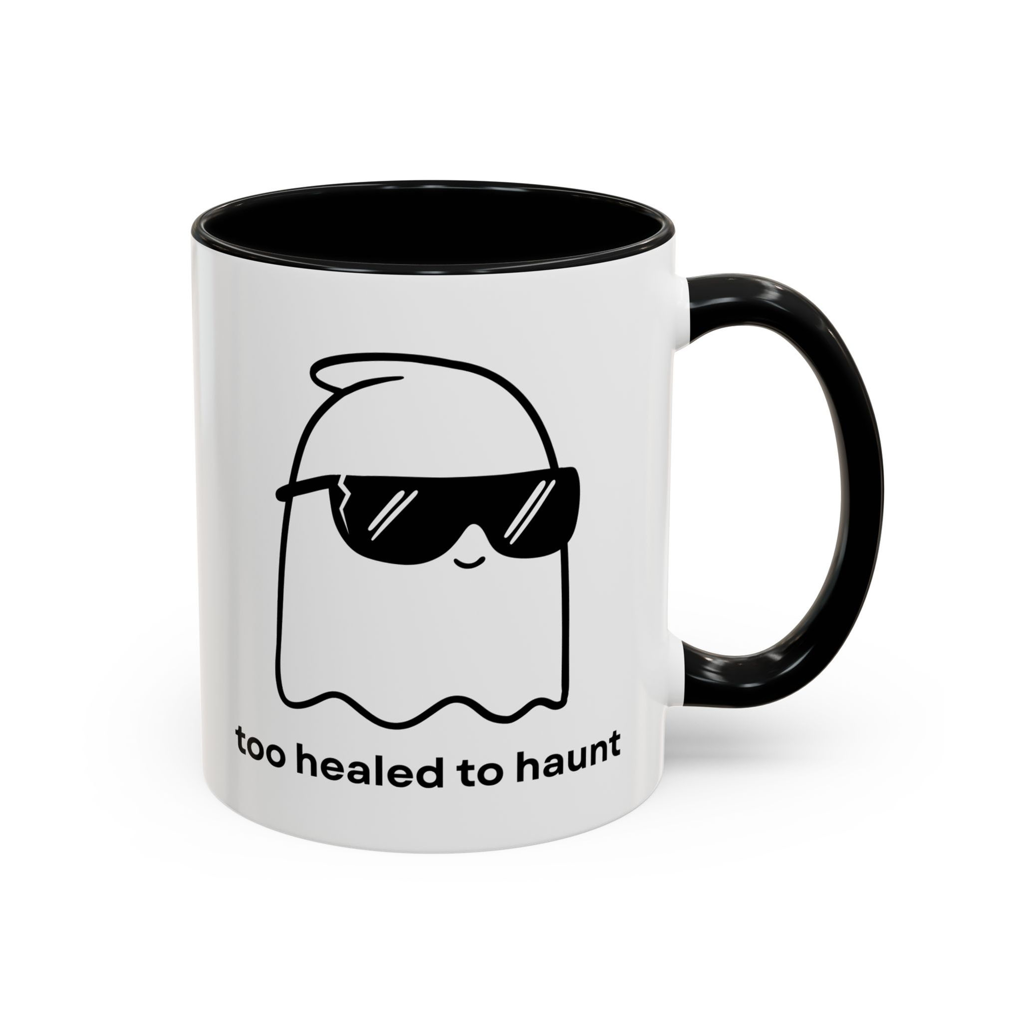 11 oz Too Healed to Haunt Mug – Funny Trauma Healing Gift for Survivors
