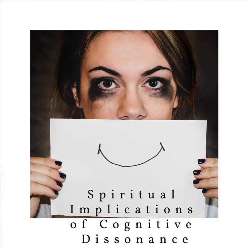 Image of a woman with darkened eyes holding a paper with a drawn smile over her mouth behind the words ‘Spiritual Implications of Cognitive Dissonance,’ symbolizing hidden emotional pain.