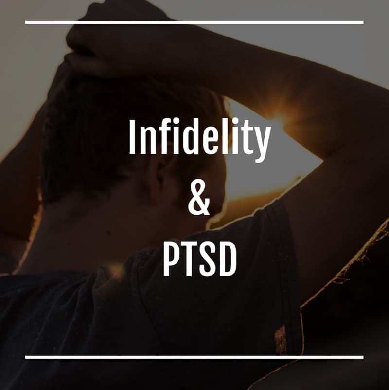 Man with his back, gripping his hair with both hands behind the words ‘Infidelity & PTSD I,’ symbolizing distress after betrayal.