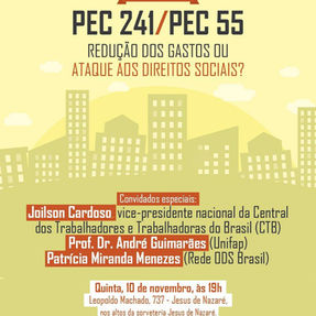 PEC 241 / PEC 55: redução dos gastos ou ataque aos direitos sociais?
