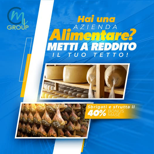Metti a reddito il tuo tetto! Azienda Alimentare - Ecobonus - fotovoltaico - CM Group Biella Sardegna Italia