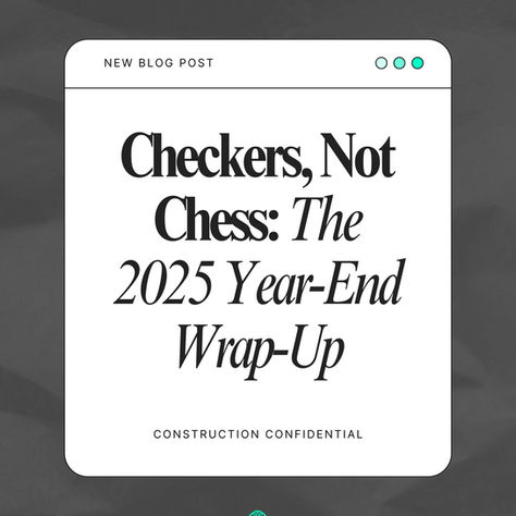Checker's Not Chess: The 2025 Year-End Wrap-Up