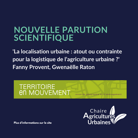 Agriculture urbaine & Logistique : une parution dans la revue Territoire en Mouvement