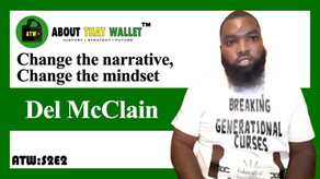 Del McClain Change the Narrative, Change the Mindset