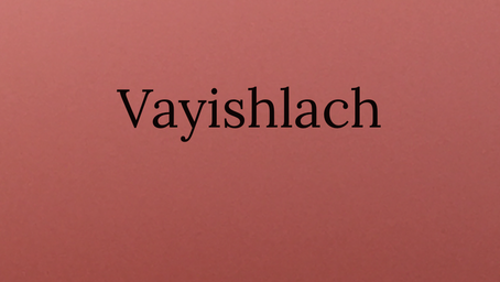 Torah Portion Vayishlach - Jacob wrestles with Elohim