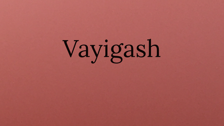 The Revealing of Joseph and Shadows of Messiah Yeshua - Torah Portion Vayigash