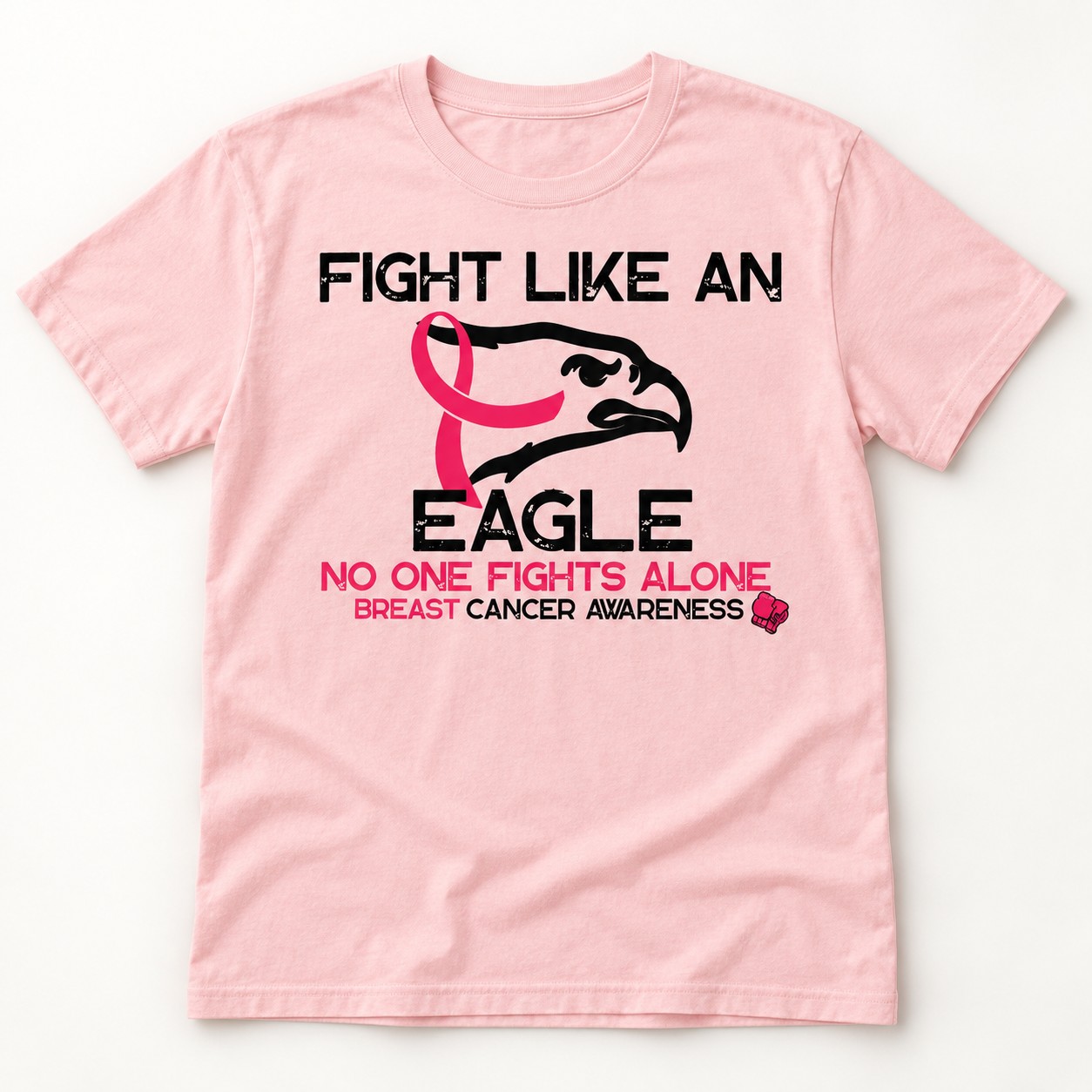 Fight Like an Eagle Community Fundraiser Shirt - Pink Out
