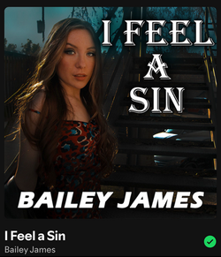 I Feel A Sin - Bailey James