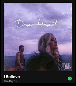 The Dryes - I Believe