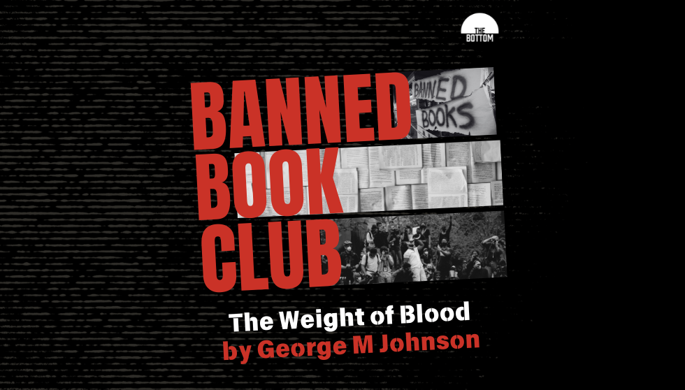 Banned Book Club | The Weight of Blood