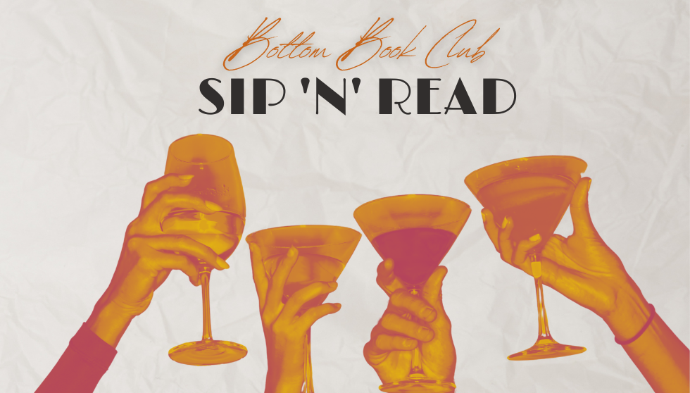 Bottom Book Club: Sip N' Read at Peter Kern Library