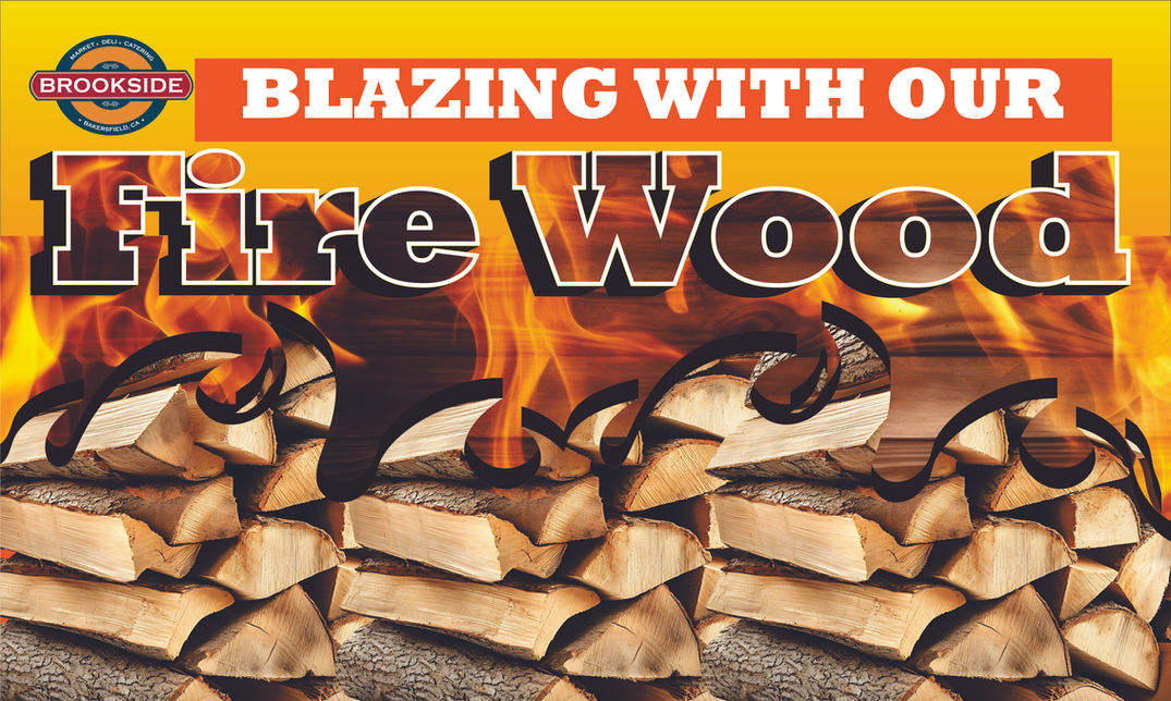Blazing With Our Fire Wood Brookside Market
