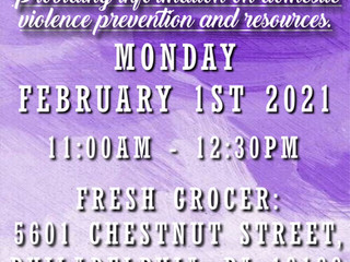 Domestic Violence Resource, Fresh Grocer, 5601 Chestnut St., Monday, February 1, 11:00 AM - 12:30 PM