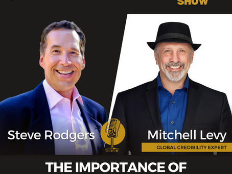 The Importance of Credibility & Trust With Mitchell Levy Episode 11