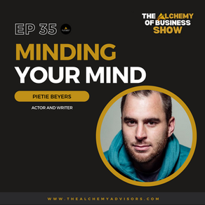 Minding Your Mind with Pietie Beyers Episode 35