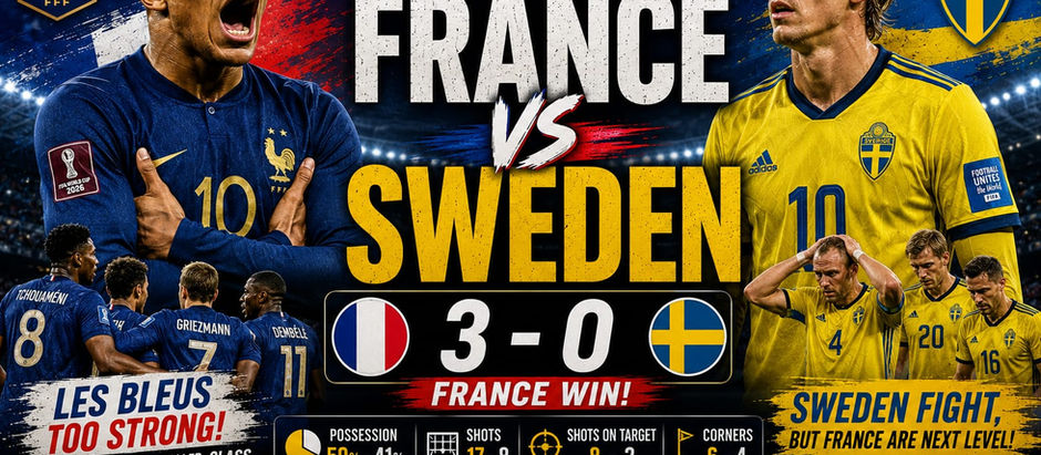 France 3-0 Sweden: Clinical Les Bleus Outclass Sweden to Book Quarterfinal Clash with Paraguay: Dr. (HC) Prachetan Potadar