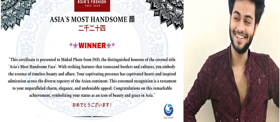 Mukul Phate Crowned Asia’s Most Handsome Face for 2024-2028
