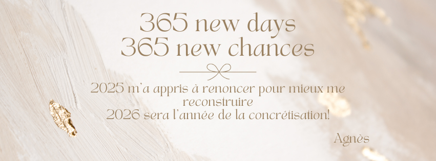 2025 m’a appris à renoncer pour mieux me reconstruire.
