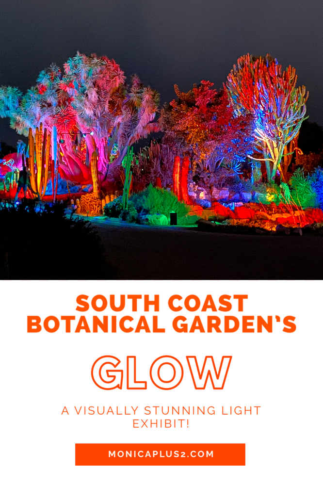 South Coast Botanical Garden's GLOW. A Visually Stunning Light Exhibit