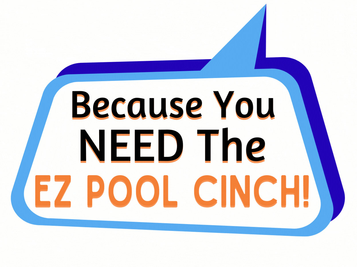 EZ Pool Cinch Speech Bubble (2).gif