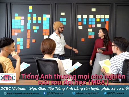 Tiếng Anh thương mại cho nghiên cứu sau đại học (MBA)