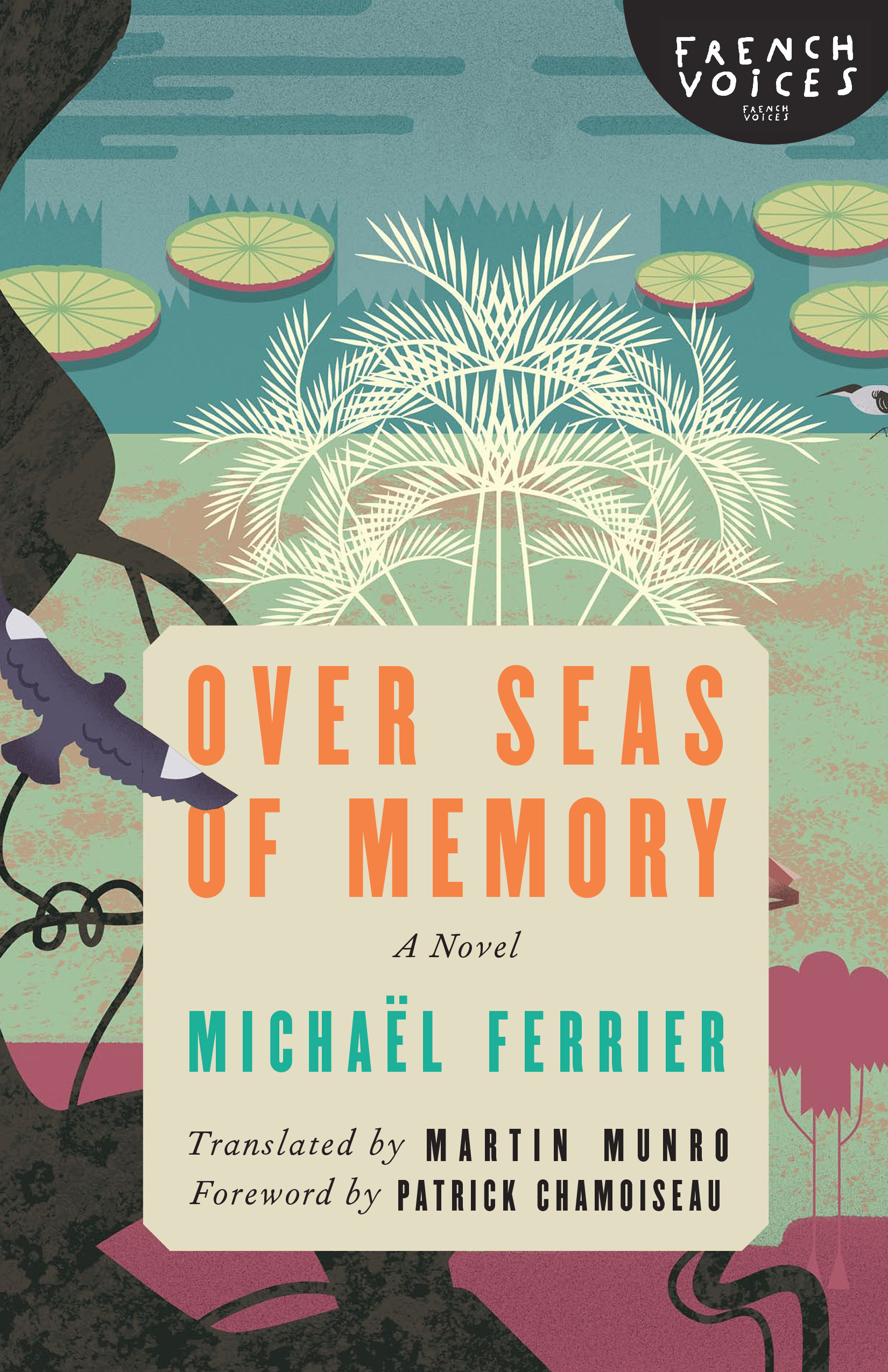 Over Seas of Memory: A Novel
