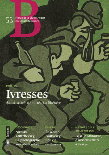 Ivresses, Revue de la BNF