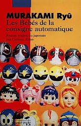 Murakami Ryû, Les Bébés de la Consigne automatique