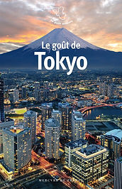 Michaël Ferrier, Le goût de Tokyo, réédition 2017