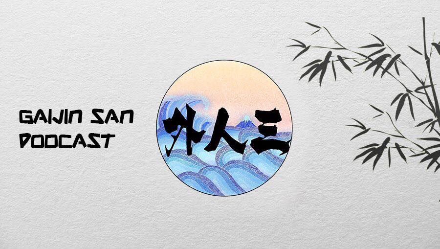 Podcast Gaijin-san