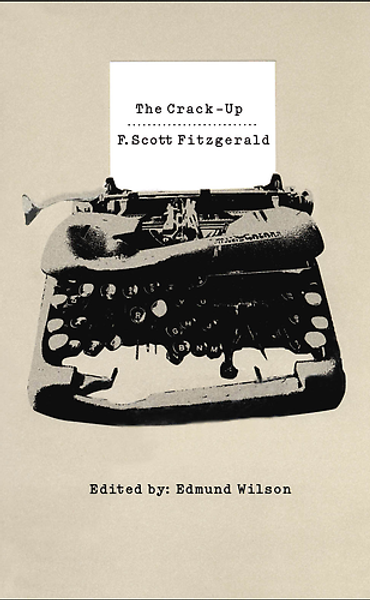 Fitzgerald, The Crack-Up