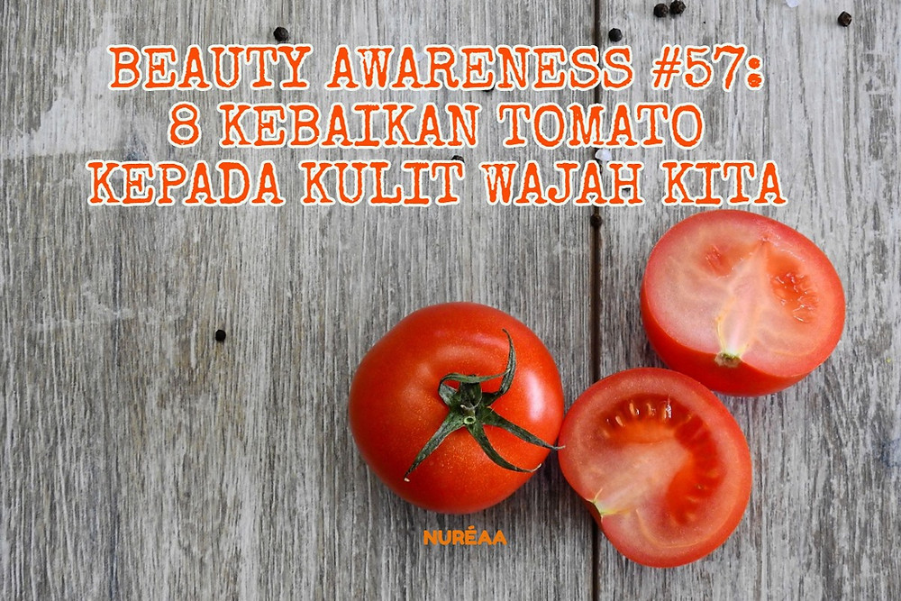khasiat tomato untuk muka
