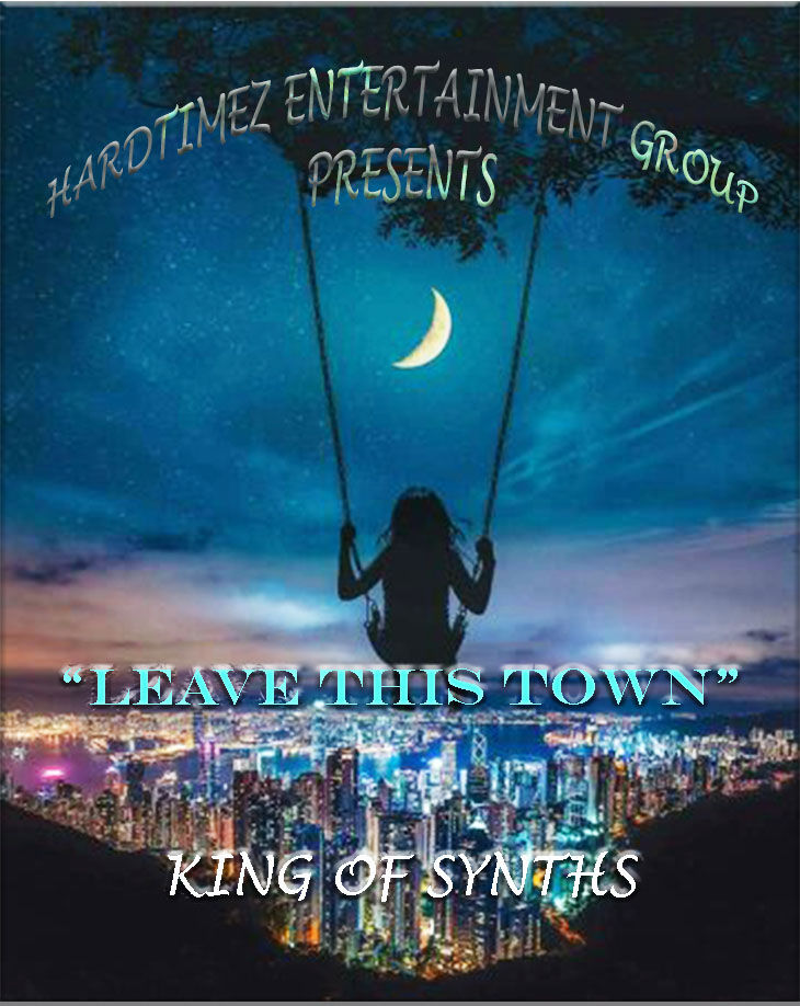 LEAVE THIS TOWN  KING OF SYNTH CONTEST