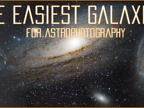 The easiest galaxies for Beginner Astrophotographers