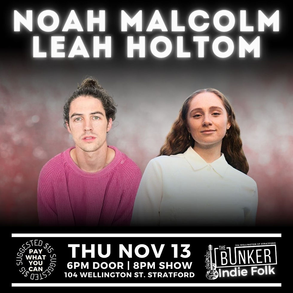 Noah Malcolm & Leah Holtom - Thursday Night Show