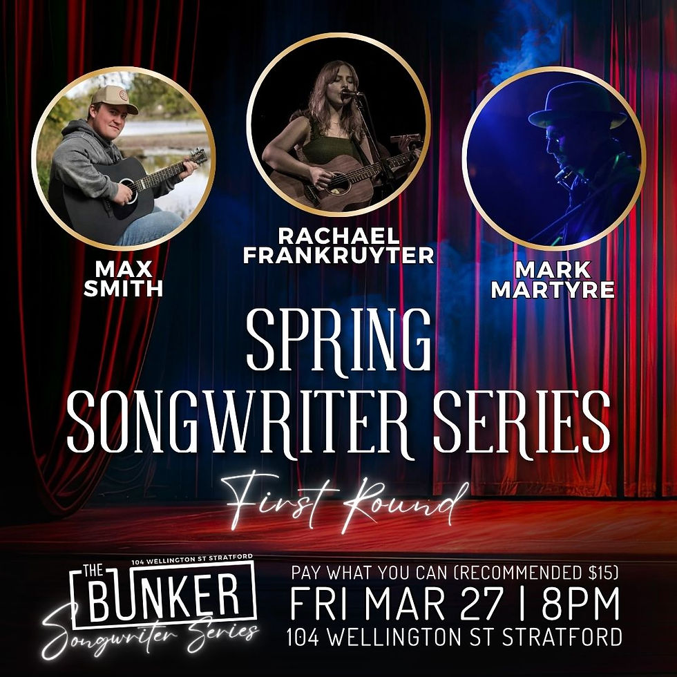 Spring Songwriter Series - Max Smith, Rachael Frankruyter, Mark Martyre