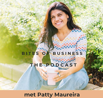 Patty Maureira podcast Bites of Business.jpg