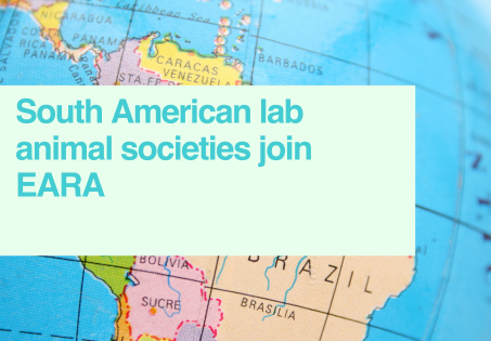 South American lab animal societies join EARA